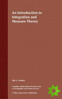 Introduction to Integration and Measure Theory