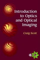 Introduction to Optics and Optical Imaging