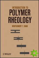 Introduction to Polymer Rheology