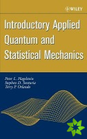 Introductory Applied Quantum and Statistical Mechanics