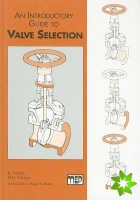 Introductory Guide to Valve Selection