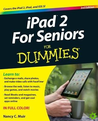 iPad 2 For Seniors For Dummies