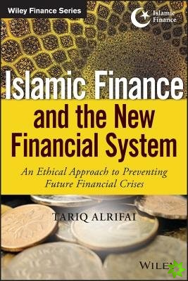 Islamic Finance and the New Financial System