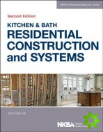 Kitchen & Bath Residential Construction and Systems
