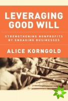 Leveraging Good Will