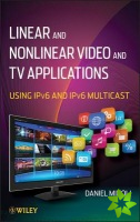 Linear and Non-Linear Video and TV Applications