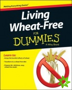 Living Wheat-Free For Dummies