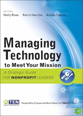 Managing Technology to Meet Your Mission