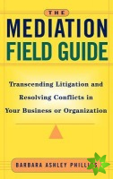 Mediation Field Guide