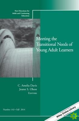 Meeting the Transitional Needs of Young Adult Learners