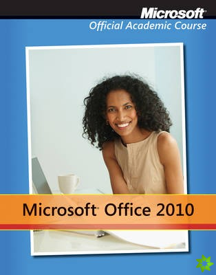 Microsoft Office 2010 with Microsoft Office 2010 Evaluation Software