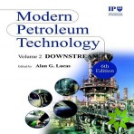 Modern Petroleum Technology, Downstream
