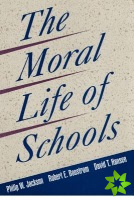 Moral Life of Schools
