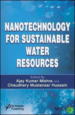 Nanotechnology for Sustainable Water Resources