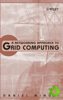 Networking Approach to Grid Computing