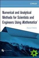 Numerical and Analytical Methods for Scientists and Engineers Using Mathematica