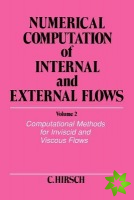 Numerical Computation of Internal and External Flows, Volume 2