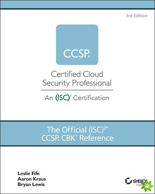 Official (ISC)2 CCSP CBK Reference, 3rd Edition
