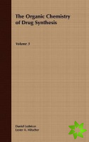 Organic Chemistry of Drug Synthesis, Volume 3