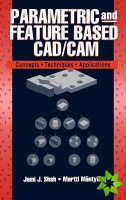 Parametric and Feature-Based CAD/CAM