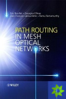 Path Routing in Mesh Optical Networks
