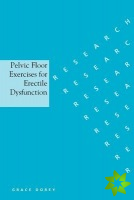 Pelvic Floor Exercises for Erectile Dysfunction