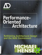 Performance-Oriented Architecture