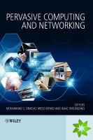 Pervasive Computing and Networking