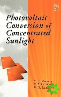 Photovoltaic Conversion of Concentrated Sunlight