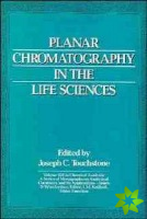 Planar Chromatography in the Life Sciences