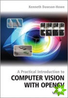 Practical Introduction to Computer Vision with OpenCV