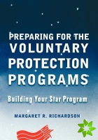 Preparing for the Voluntary Protection Programs