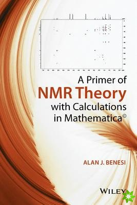 Primer of NMR Theory with Calculations in Mathematica