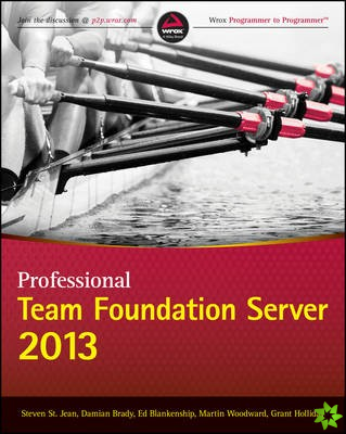 Professional Team Foundation Server 2013