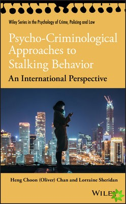 Psycho-Criminological Approaches to Stalking Behavior