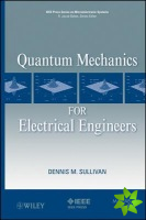 Quantum Mechanics for Electrical Engineers
