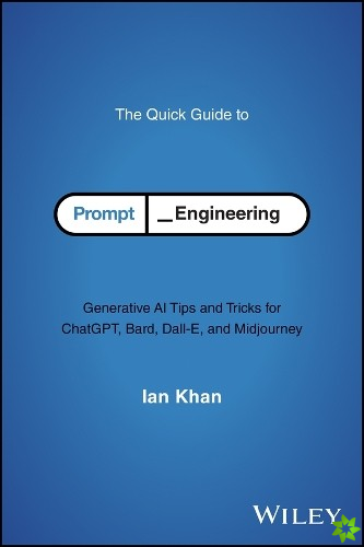 Quick Guide to Prompt Engineering