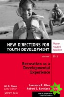 Recreation as a Developmental Experience: Theory Practice Research