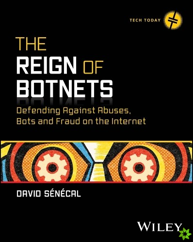 Reign of Botnets
