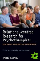Relational-centred Research for Psychotherapists