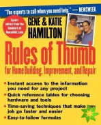 Rules of Thumb for Home Building, Improvement, and Repair