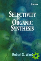 Selectivity in Organic Synthesis