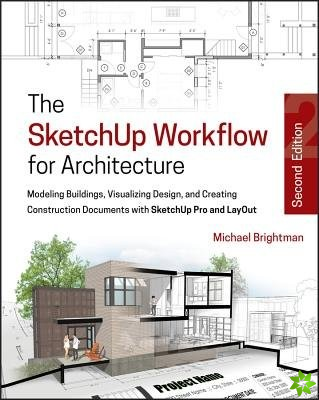SketchUp Workflow for Architecture