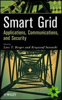 Smart Grid Applications, Communications, and Security