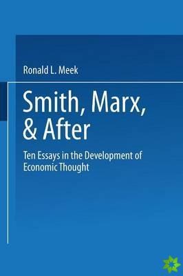 Smith, Marx, & After