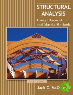 Structural Analysis - Using Classical and Matrix Methods 4e