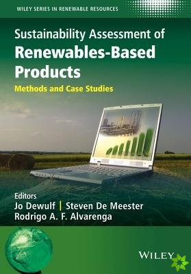 Sustainability Assessment of Renewables-Based Products
