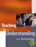 Teaching for Understanding with Technology