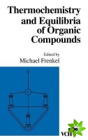 Thermochemistry and Equilibria of Organic Compounds
