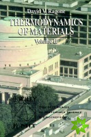 Thermodynamics of Materials, Volume 2